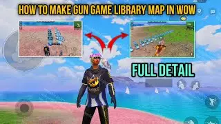 Как создать карту библиотеки Gun Game в режиме WOW — полное описание