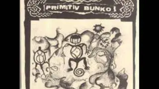Primitiv Bunko - Pauvre Fou