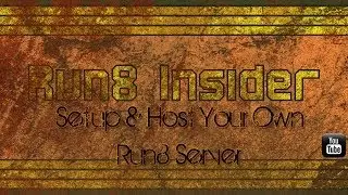 Run8 Insider - Setup & Host Your Own Run8 Server