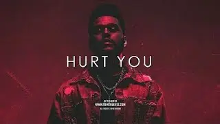 H U R T  Y O U - Emotional Dark Trap - The Weeknd Type Beat(Prod. Tower Beatz)