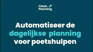 CleanPlanning, een frisse kijk op planning in de dienstenchequesector
