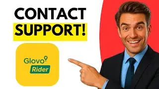 How To Contact Glovo Rider Support (Full Guide 2026)