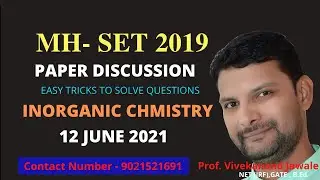 MH SET 2021 Paper Discussion Inorganic Chemistry Question MH  SET 2019. IMPORTANT QUESTIONS FOR SET