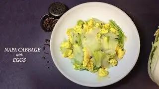 Napa Cabbage with Eggs