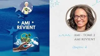 AMI - Tome 2 - AMI revient &ndash; Chapitre 4