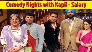 Per Day Salary of The Kapil Sharma Show Actors | Bollywood Info