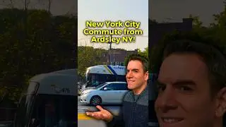 New York City Commute from Ardsley NY!