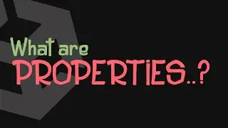 What are Properties? | C# Properties Explained | Using Properties in Unity