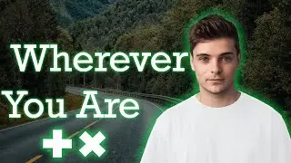 Martin Garrix  -  Wherever You Are (Hexit Rely REMIX)