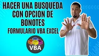 Hacer una busqueda con Opcion de Bonotes en el Formulario VBA en Excel Cap 53 #vba #sepamosexcelvba