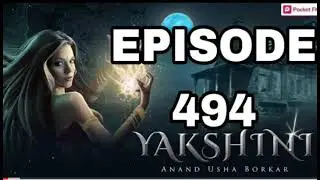 yakshini Full episode 494 #yakshini