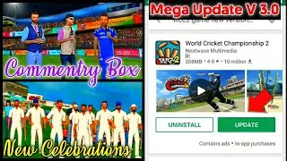 OMG Biggest Mega Update Of 2019 | Wcc2 Mega Update V 3.0 Biggest Update Coming Soon  E-mail Proof