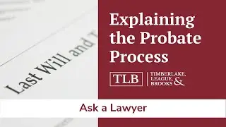 Explaining the Probate Process