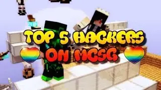 Top 5 hackers on MCSG
