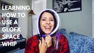 Learning How to Use a GloFX Space Whip (Pixel Whip, Fiber Whip)
