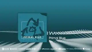 Out now: Primal Blue - Recycled #basshouse #futurehouse