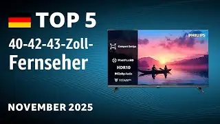 TOP&mdash;5. Beste 40-42-43-Zoll-Fernseher. Test & Vergleich November 2025