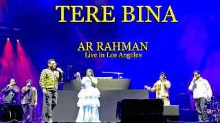 AR Rahman Live | Tere Bina 