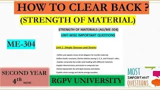 Strength of material rgpv important question | ME-304 | how to clear back ? Rgpv university