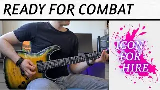 Icon For Hire - READY FOR COMBAT Guitar Cover - The Reckoning - Playthrough