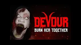 Devour pt 1