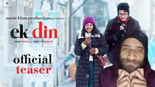 Ek Din Teaser Reaction Video | Sai Pallvi | Junaid Khan | Aamir Khan Production | 