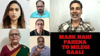 Mask nahi paheno ge to gaali milegi akshay kumar