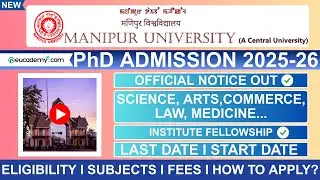 Ongoing Manipur University PhD Admission 2025-26 | Fellowship Available |  QET | Subject Application