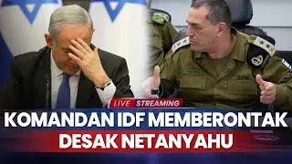 Komandan IDF Memberontak Desak Netanyahu Terima Proposal demi Keselamatan Israel