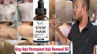 Stop Hair Permanent Hair Removal Oil Review In Hindi