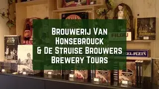 Brouwerij Van Honsebrouck and De Struise Brouwers - Brewery Tours