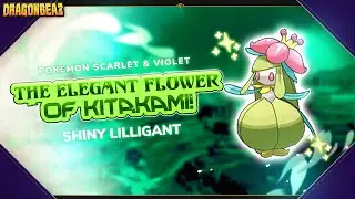 The Elegant Flower of Kitakami! | Shiny Lilligant in Pokemon Violet #shinypokemon