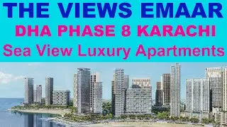 The Views Apartment | Emaar Beach | Karachi DHA Phase 8 | Luxury Apartments in Karachi