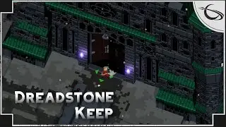 Dreadstone Keep - Castle Crawling Roguelike