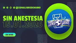 🗣️🎙️Sin Anestesia al aire ¡Conéctate YA! - Enero 15