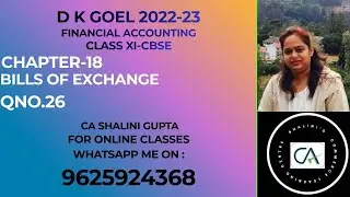 Bills of Exchange Q26 | Class 11 Accounts | DK Goel CBSE