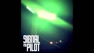 Signal For Pilot - Surface and Back - Aurora EP