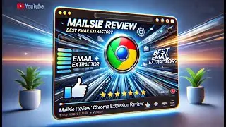 Mailsie Chrome Extension Review: Is This the Best Email Extractor?