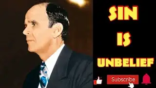 SIN IS UNBELIEF.