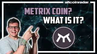 What is Metrix Coin? Metrix Coin for Absolute Beginners
