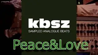 KBSZ BEATS-Peace&Love