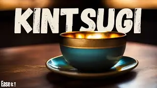 What is Kintsugi ? | Japanese philosophy | Ease it !!