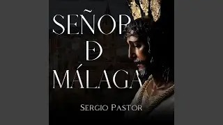 Señor de Málaga