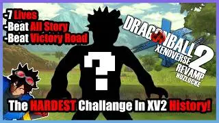 The HARDEST Challenge Run In XV2 History | Dragon Ball Xenoverse 2