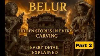 Hidden secrets in Belur temple - Guide explanation | Chennakeshava temple- part 2