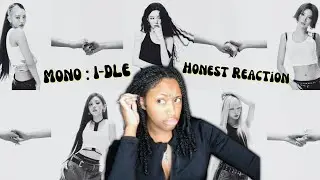 👀First Time Reacting to (G)I-DLE&hellip; Was This the Right Song? 👀| Mono by I-DLE