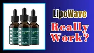 LipoWave Drops Reviews - Is Legit Weight Loss or Fake?