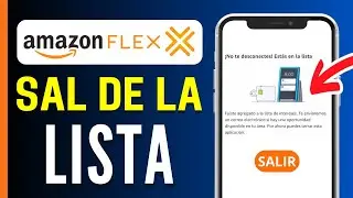 C&oacute;mo SALIR de la LISTA de ESPERA de Amazon Flex (&iexcl;Funciona!)