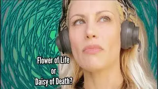 Is The Flower of Life really The Daisy of Death?