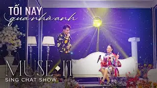 Tối Nay Qua Nh&agrave; Anh  - Thu Minh Ft. Ali Ho&agrave;ng Dương (Muse It EP8 _ Prod. HPRO) | Muse it_Live Stage